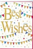 This congratulations card radiates joyful positivity from the first glance, like stepping into a room in Norbury already decorated for a party. Across the centre, the words Best Wishes sweep elegantly in gold, the letters glittering with a warm, metallic sheen that recalls confetti catching the glow of evening lights. The script is bold yet graceful, its slightly raised texture implied by the way light seems to skim its surface. All around this central message, strings of bunting stretch across the white background in gentle curves, as though strung overhead at a lively garden gathering near Norbury Park. The small pennant flags alternate in vivid shades-clear blues, bright reds, cheerful greens, sunny yellows-each one crisp and neatly defined, some with hints of sparkle or fine patterning that make them feel festive and hand-finished. Scattered between the garlands, tiny star shapes and circular confetti dots create a feeling of soft movement, like the afterglow of fireworks or the last bits of paper drifting down after a toast. The white backdrop keeps the design fresh and uncluttered, allowing the colourful bunting and glowing gold message to stand out with clarity and charm. The overall atmosphere is one of light-hearted celebration, well suited to congratulating someone on an exam result, a new job, a move, or any special milestone. It is easy to imagine this card tucked beside a thoughtful arrangement from a local Norbury florist, ready to be delivered along London Road or nearby residential streets, carrying with it a sense of warmth, optimism, and genuine good wishes for the days ahead.